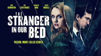 Người Lạ Cùng Giường (The Stranger in Our Bed)